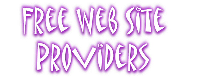Psychodelic's Free Web Site Providers